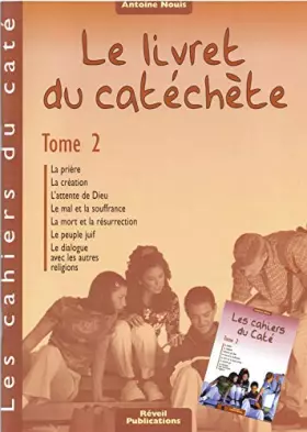 Couverture du produit · Le livret du catéchète: Tome 2