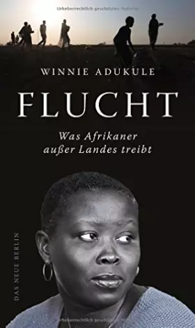 Couverture du produit · Flucht: Was Afrikaner außer Landes treibt