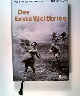 Couverture du produit · Der Erste Weltkrieg: Das Buch zur ARD-Fernsehserie