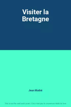 Couverture du produit · Visiter la Bretagne