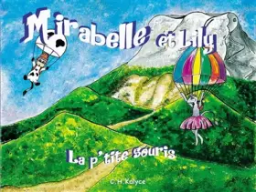 Couverture du produit · Mirabelle et lily la p'tite souris
