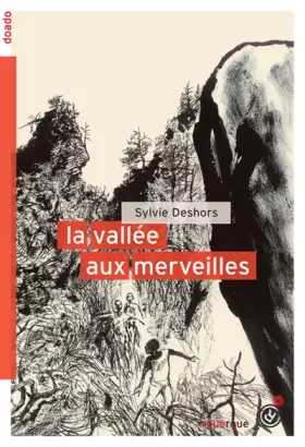 Couverture du produit · La vallée aux merveilles