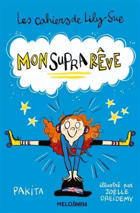 Couverture du produit · Les cahiers de Lily Sue - Mon suprarêve