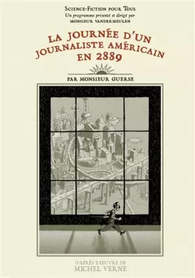 Couverture du produit · La Journée d'un journaliste américain en 2889