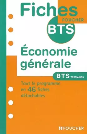 Couverture du produit · Fiches BTS Foucher : Économie générale, BTS
