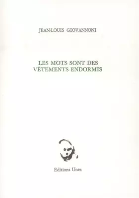 Couverture du produit · Les mots sont des vêtements endormis
