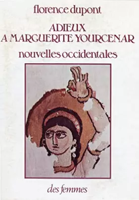 Couverture du produit · Adieux à Marguerite Yourcenar: Nouvelles occidentales