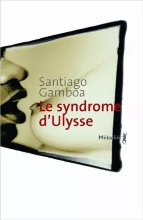 Couverture du produit · Le syndrome d'Ulysse