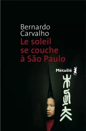 Couverture du produit · Le Soleil se couche à Sao Paulo