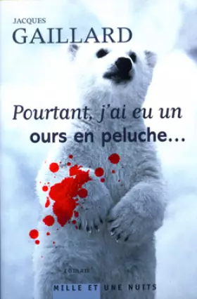 Couverture du produit · Pourtant j'ai eu un ours en peluche