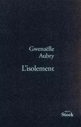 Couverture du produit · L'Isolement