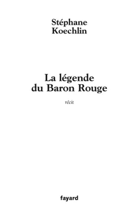 Couverture du produit · La légende du Baron rouge