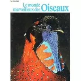 Couverture du produit · Le Monde merveilleux des oiseaux