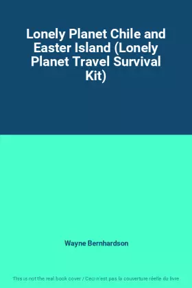 Couverture du produit · Lonely Planet Chile and Easter Island (Lonely Planet Travel Survival Kit)