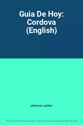 Couverture du produit · Guia De Hoy: Cordova (English)