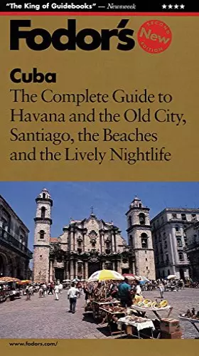Couverture du produit · Fodor's Cuba: The Complete Guide to Havana and the Old City, Santiago, the Beaches and the Lively Nightlife