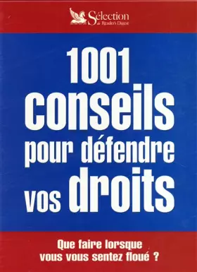 Couverture du produit · 1001 conseils pour défendre vos droits