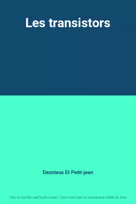 Couverture du produit · Les transistors