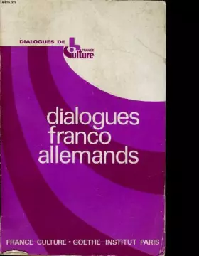 Couverture du produit · DIALOGUES DE FRANCE-CULTURE N°4 - DIALOGUES FRANCO-ALLEMANDS