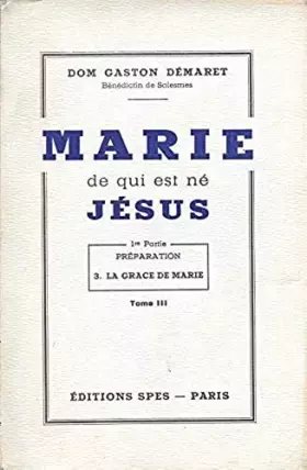 Couverture du produit · Marie de qui est né Jésus tome 3