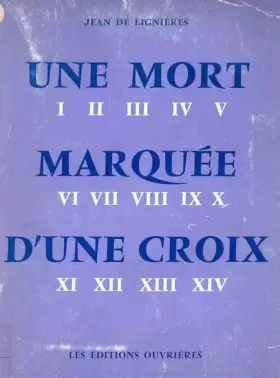 Couverture du produit · Jean de Lignières. Une Mort marquée d'une croix