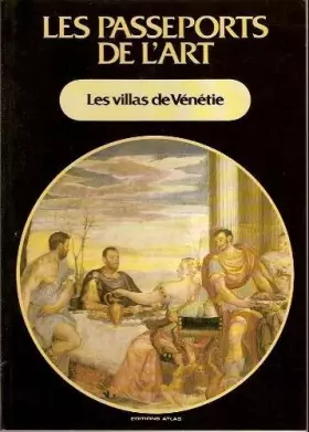 Couverture du produit · Les Passeports de l'art Tome 16 : Les Villas de Vénétie