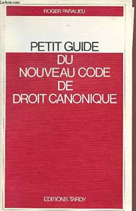 Couverture du produit · Petit guide du nouveau code de droit canonique