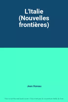 Couverture du produit · L'Italie (Nouvelles frontières)