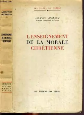 Couverture du produit · L'ENSEIGNEMENT DE LA MORALE CHRETIENNE / LES LIVRES DU PRETRE N°3.