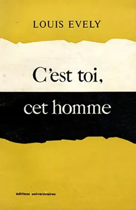Couverture du produit · C'est toi cet homme / Evely, Louis / Réf33916