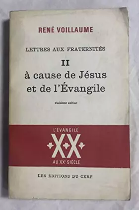 Couverture du produit · LETTRES AUX FRATERNITÉS II. À cause de Jésus et de l'Évangile.