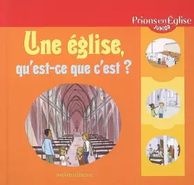 Couverture du produit · Une église, qu'est-ce que c'est ?