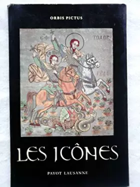 Couverture du produit · Les icônes Art religieux de l'Orient Collection Orbis Pictus