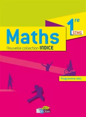 Couverture du produit · Indice 1re STMG • Manuel de l'élève