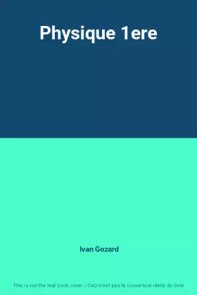 Couverture du produit · Physique 1ere