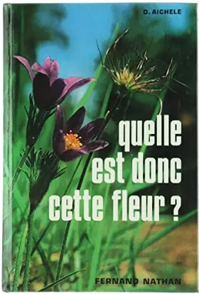 Couverture du produit · Quelle est donc cette fleur ?