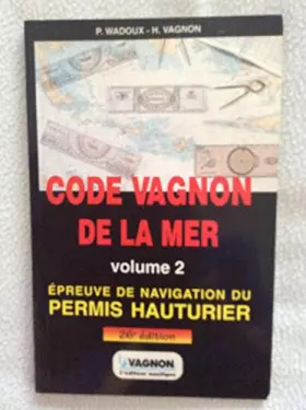 Couverture du produit · Code Vagnon de la mer, volume 2 : permis hauturier