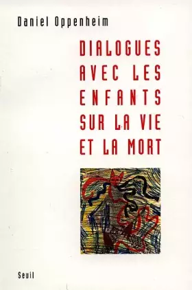 Couverture du produit · Dialogues avec les enfants sur la vie et la mort