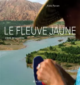 Couverture du produit · Le Fleuve Jaune (Ancien prix éditeur : 32 Euros)