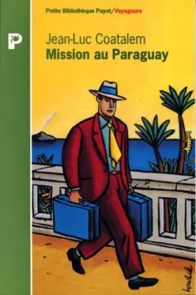 Couverture du produit · Mission au Paraguay : Récit de voyage en Amérique du Sud
