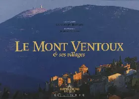Couverture du produit · Le Mont Ventoux et ses villages