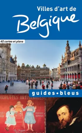Couverture du produit · Guide Bleu Belgique villes d'art