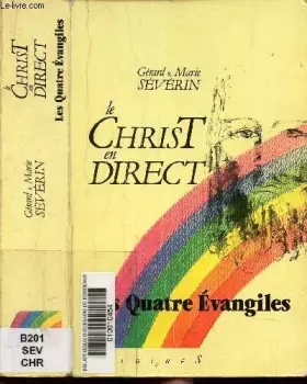 Couverture du produit · Le Christ en direct: Les quatre Évangiles
