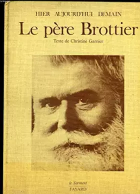 Couverture du produit · Le père Brottier