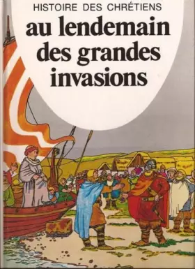 Couverture du produit · Histoire des chrétiens Tome 4 : Au lendemain des grandes invasions