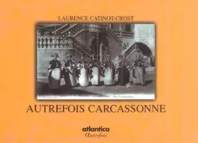 Couverture du produit · Autrefois carcassonne