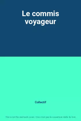 Couverture du produit · Le commis voyageur