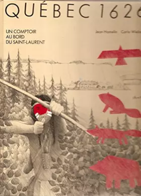 Couverture du produit · Quebec 1626 : un comptoir au bord du saint-laurent
