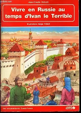 Couverture du produit · Vivre en Russie au temps d'Ivan le Terrible