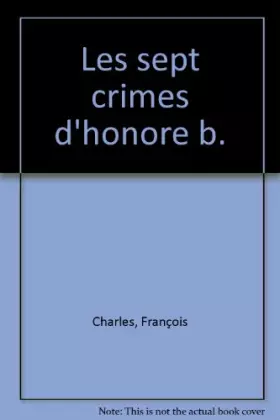 Couverture du produit · Les 7 crimes d'Honoré B.